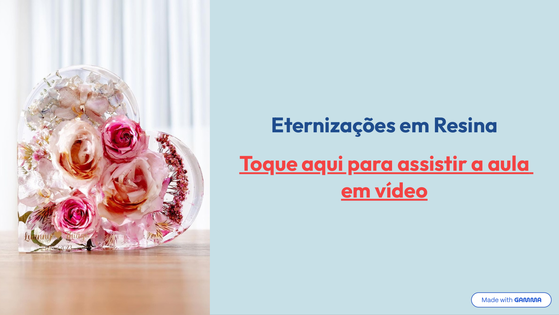 Especialização em Eternizações em Resina
